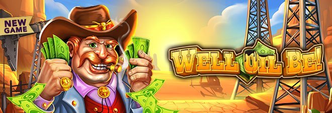 Play Well Oil Be
