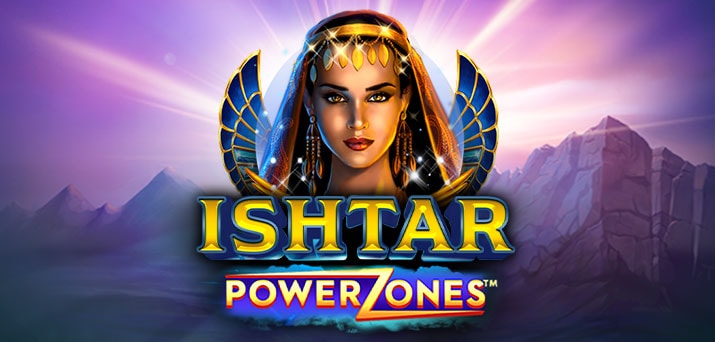 Play Ishtar Power Zones