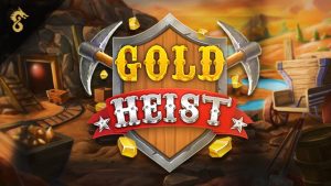 Gold Heist