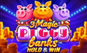3 Magic Piggy Banks