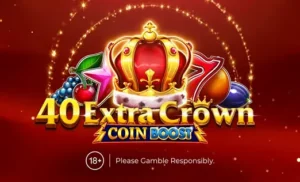 40 Extra Crown Coin Boost