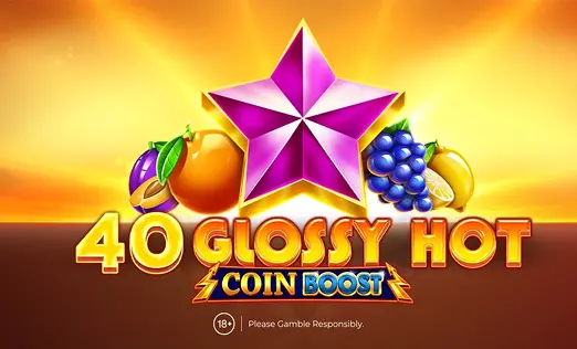 40 Glossy Hot Coin Boost