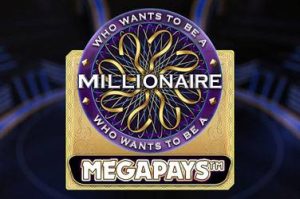 Who Wants to be a Millionaire Megapays