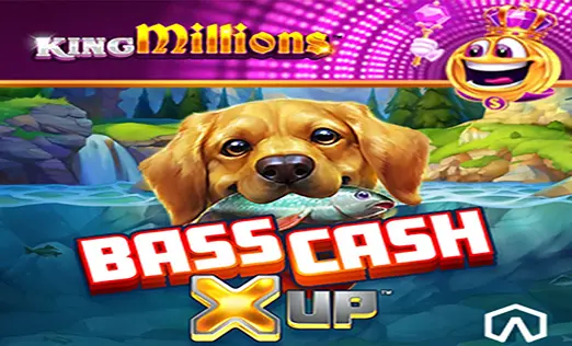 Bass Cash X UP King Millions
