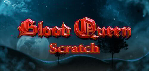 Play Blood Queen Scratch
