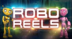 Robo Reels