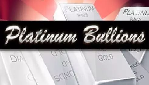 Play Platinum Bullions