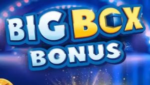 Big Box Bonus