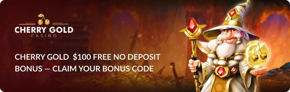 Main banner Cherry Gold Casino $100 No Deposit Bonus