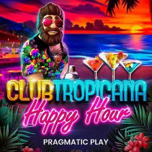 Club Tropicana - Happy Hour