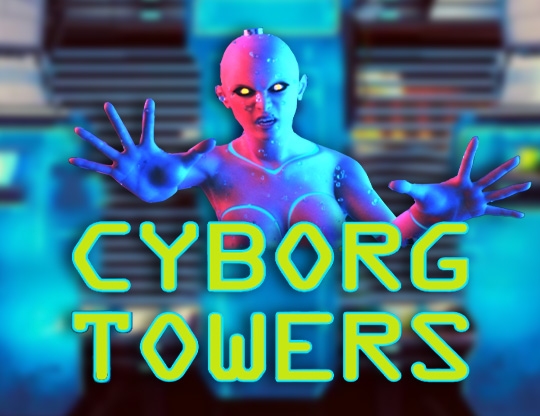 Play Cyborg Towers