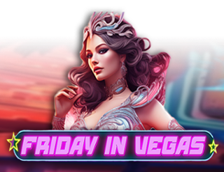 Play Friday in Vegas