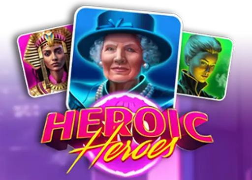 Heroic Heroes