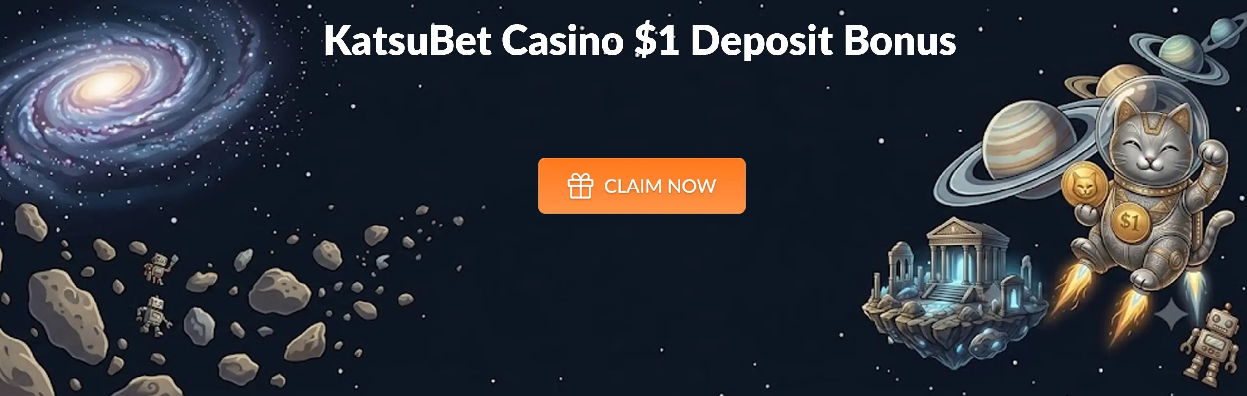Main desktop banner KatsuBet Casino $1 Deposit Bonus