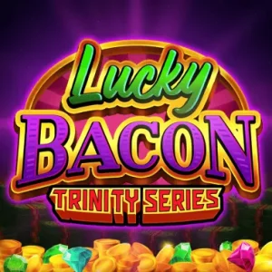 Lucky Bacon Trinity Series