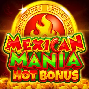 Play Mexican Mania Hot Bonus