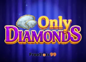 Only Diamonds