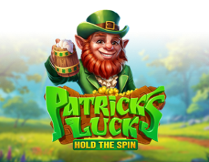 Patrick s Luck: Hold the Spin