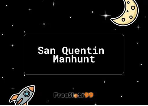 San Quentin Manhunt