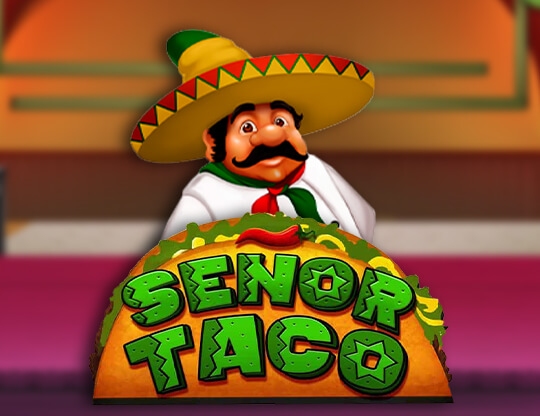 Play Senor Taco