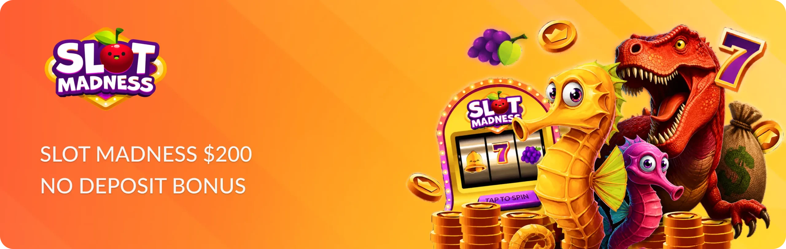 Main banner Slot Madness $200 No Deposit Bonus