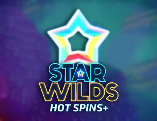 Play Star Wilds Hot Spins