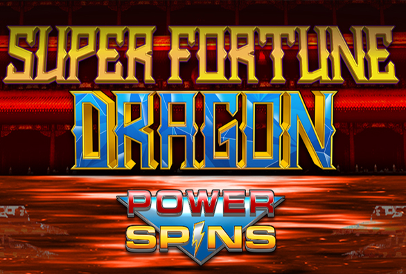 Play Super Fortune Dragon Power Spins