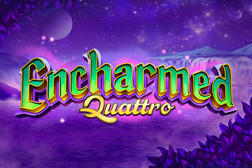 Play Encharmed Quattro