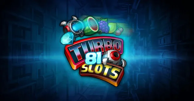 Play Turbo Slots 81