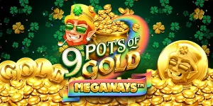 9 Pots of Gold