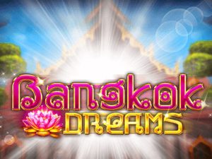 Bangkok Dreams
