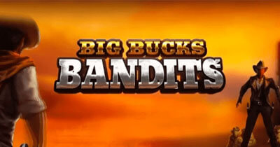 Play Big Bucks Bandits