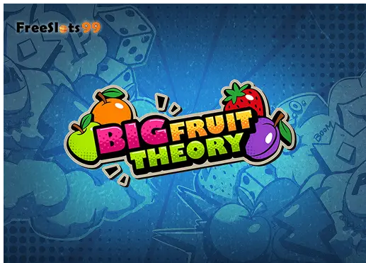 Big Fruit Theory