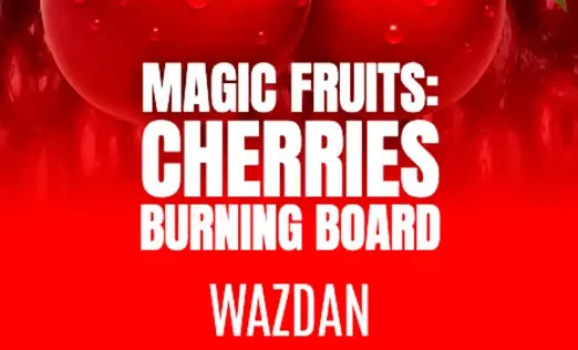 Magic Fruit$: Cherries Burning Board