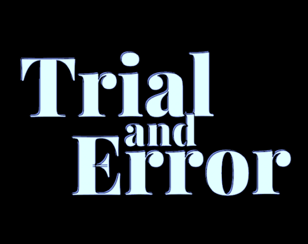 Play Trial and Error