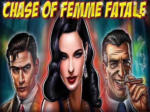 Play Chase of Femme Fatale