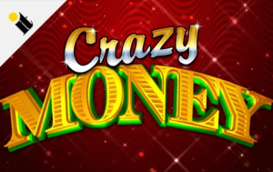 Crazy Money High Denom