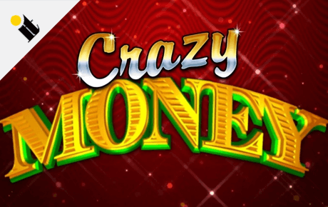 Play Crazy Money High Denom