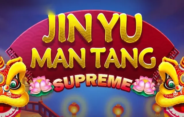 Play Jin Yu Man Tang Supreme