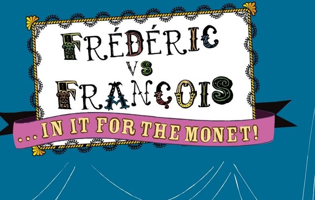Play Frederic vs Francois In It for the Monet