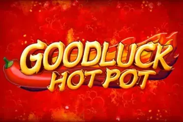 Play Goodluck Hot Pot