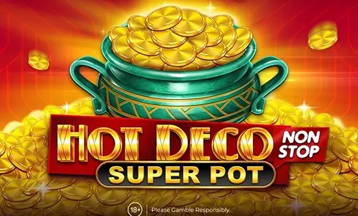 Hot Deco Nonstop Super Pot