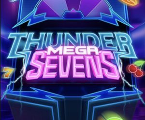 Thunder Mega Sevens