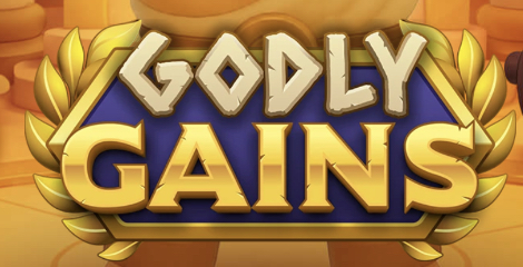 Godly Gains