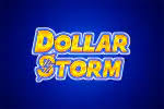 Play Dollar Storm