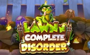 Lawn n' Complete Disorder