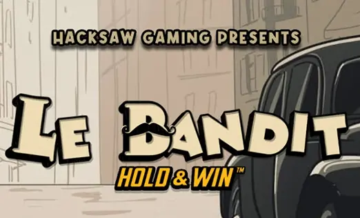 Le Bandit Hold & Win