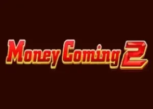 Money Coming 2