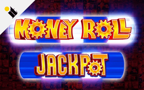 Play Money Roll Jackpot