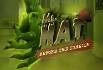 Play Mr.Hat Before the Sunrise